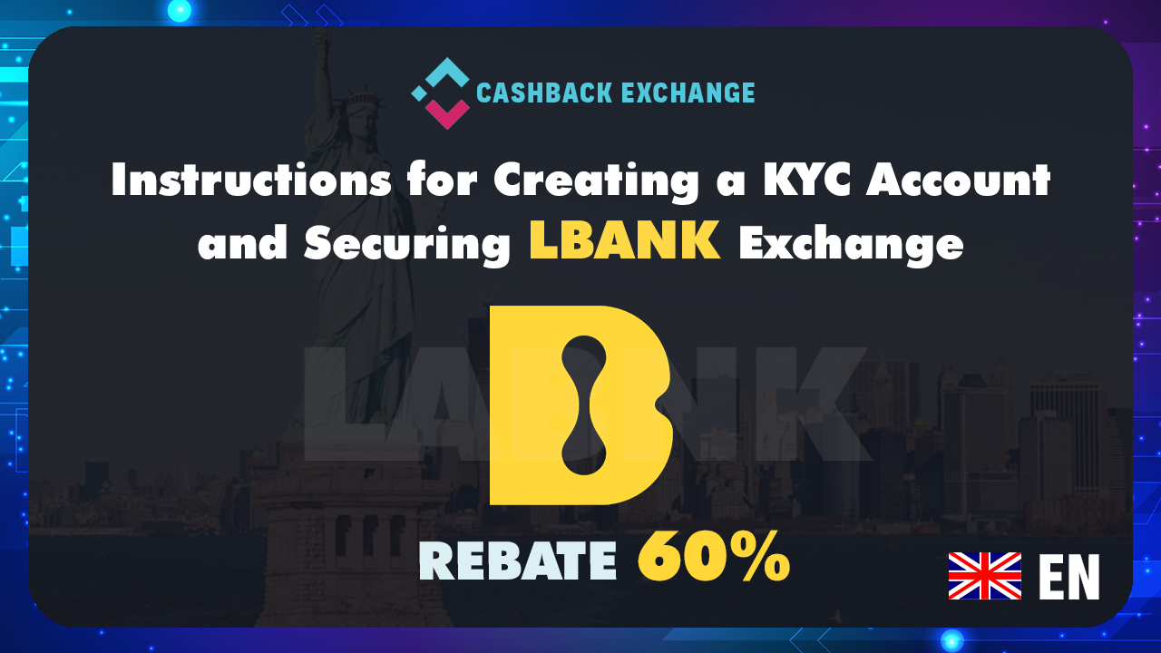 Instructions for Trading From A-Z On Lbank Exchange ( 60% transaction fee refund)